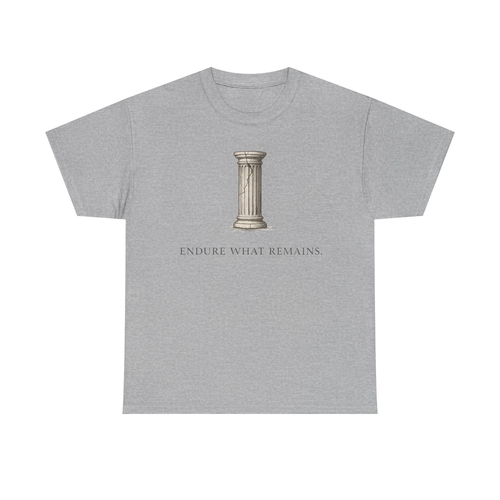 Endure What Remains T‑Shirt