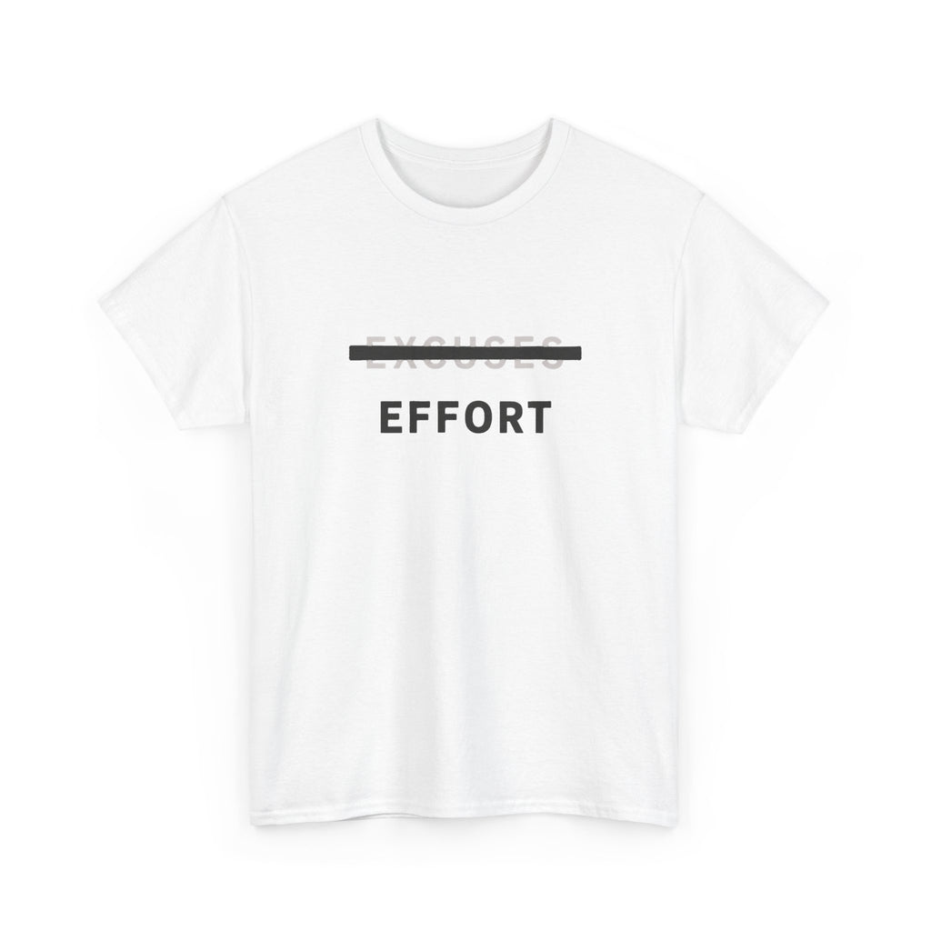 Effort T-Shirt