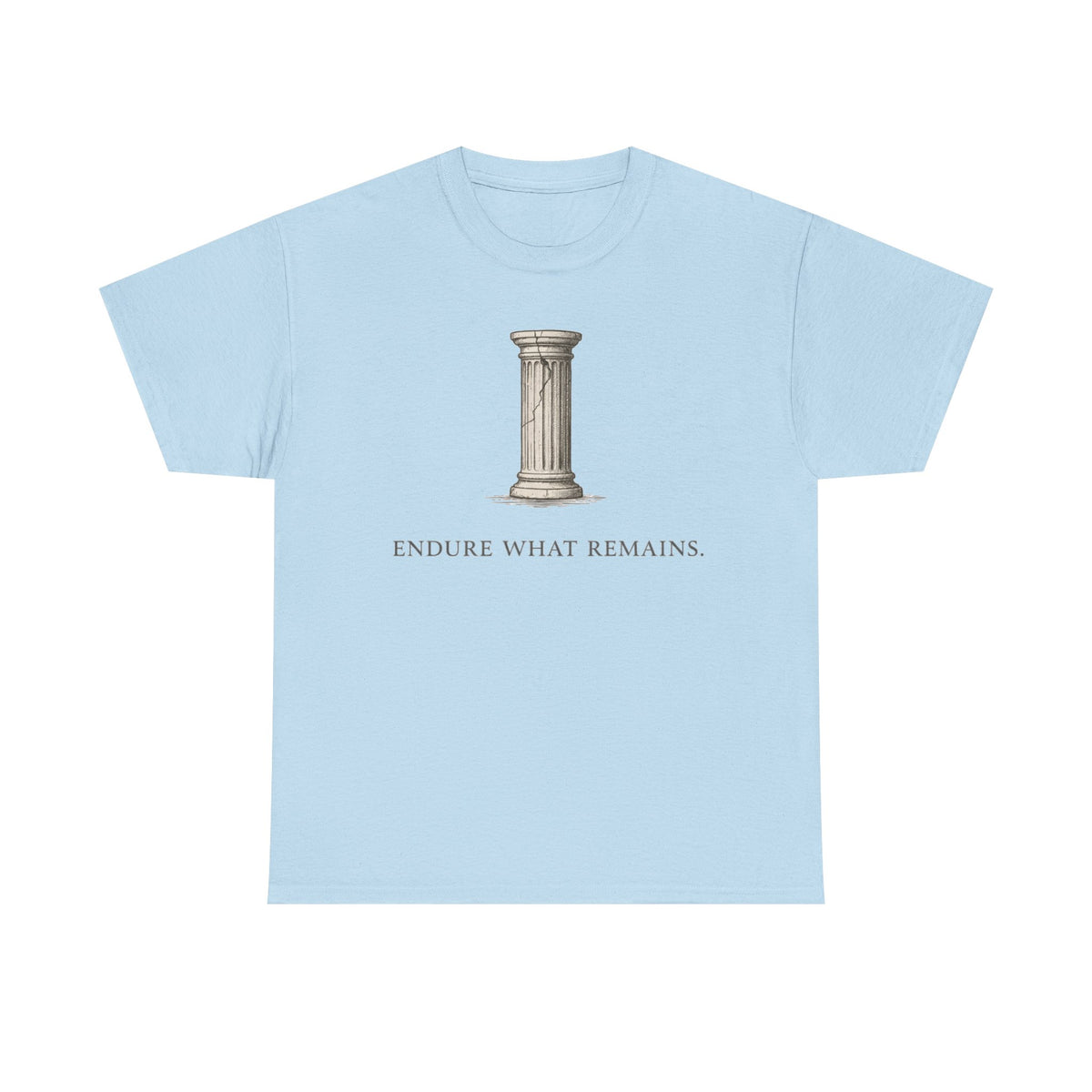 Endure What Remains T‑Shirt