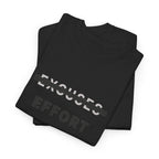 Effort T-Shirt