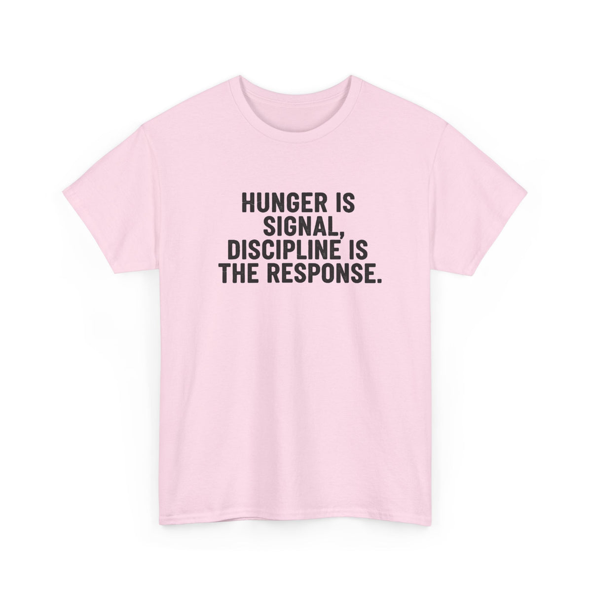 Hunger Is Signal T-Shirt