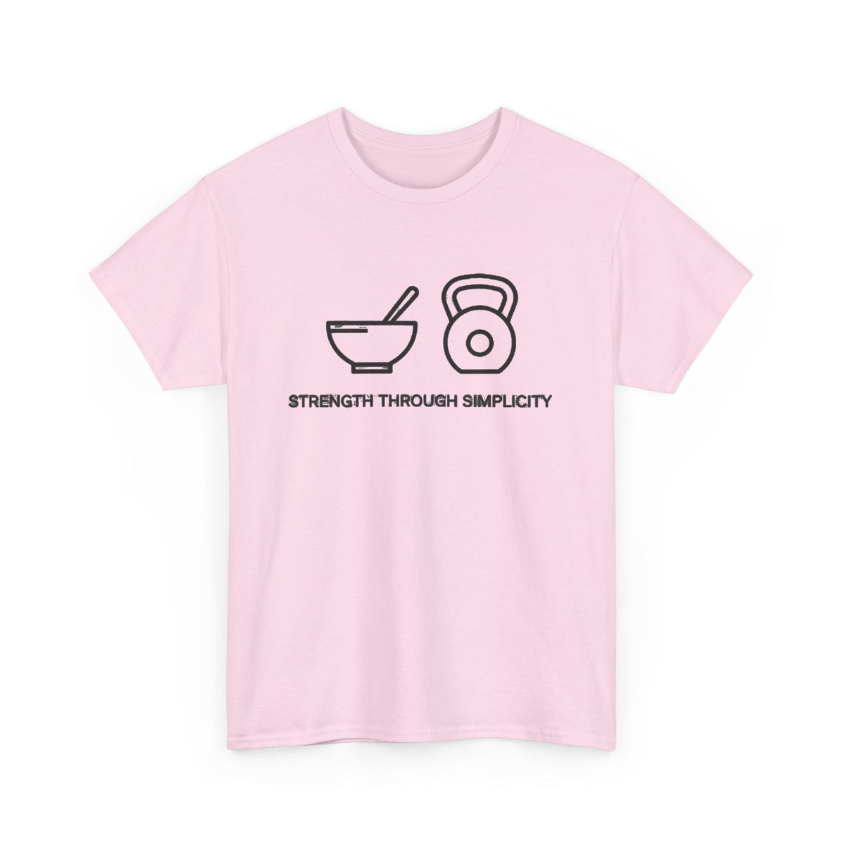 Strength Through Simplicity T-Shirt