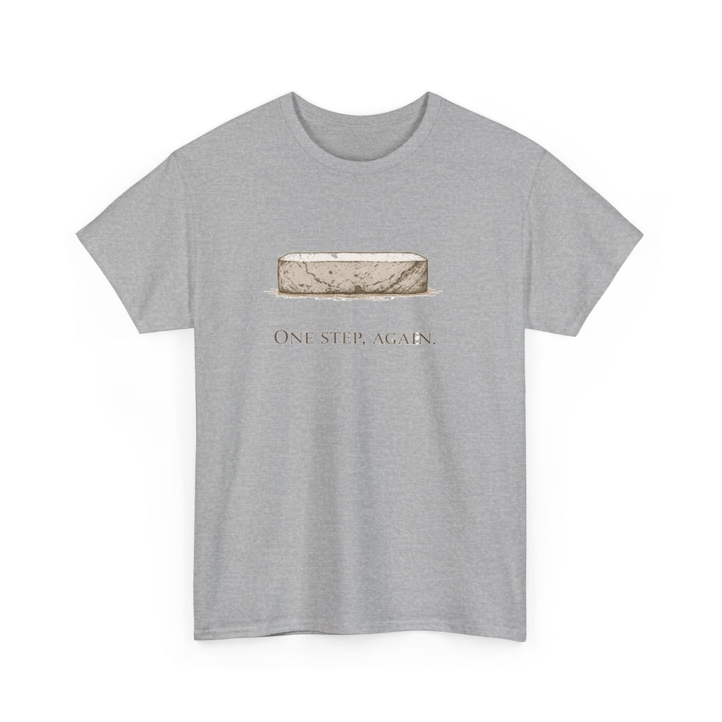 One Step, Again T-Shirt