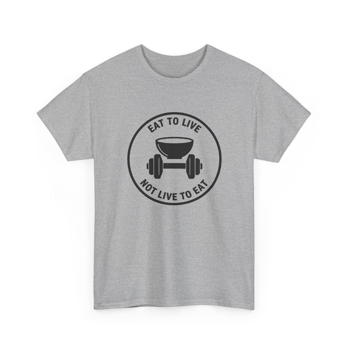 Eat to Live T-Shirt