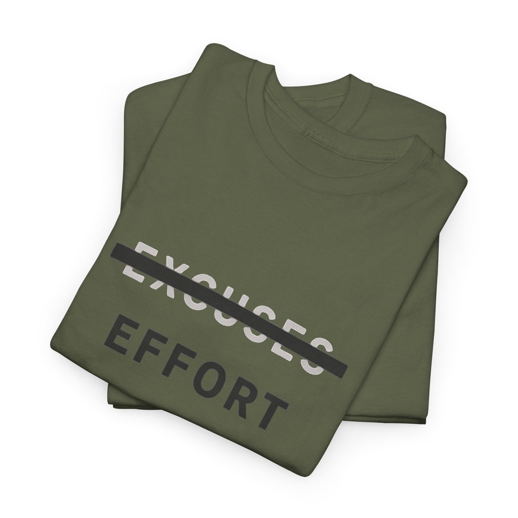 Effort T-Shirt