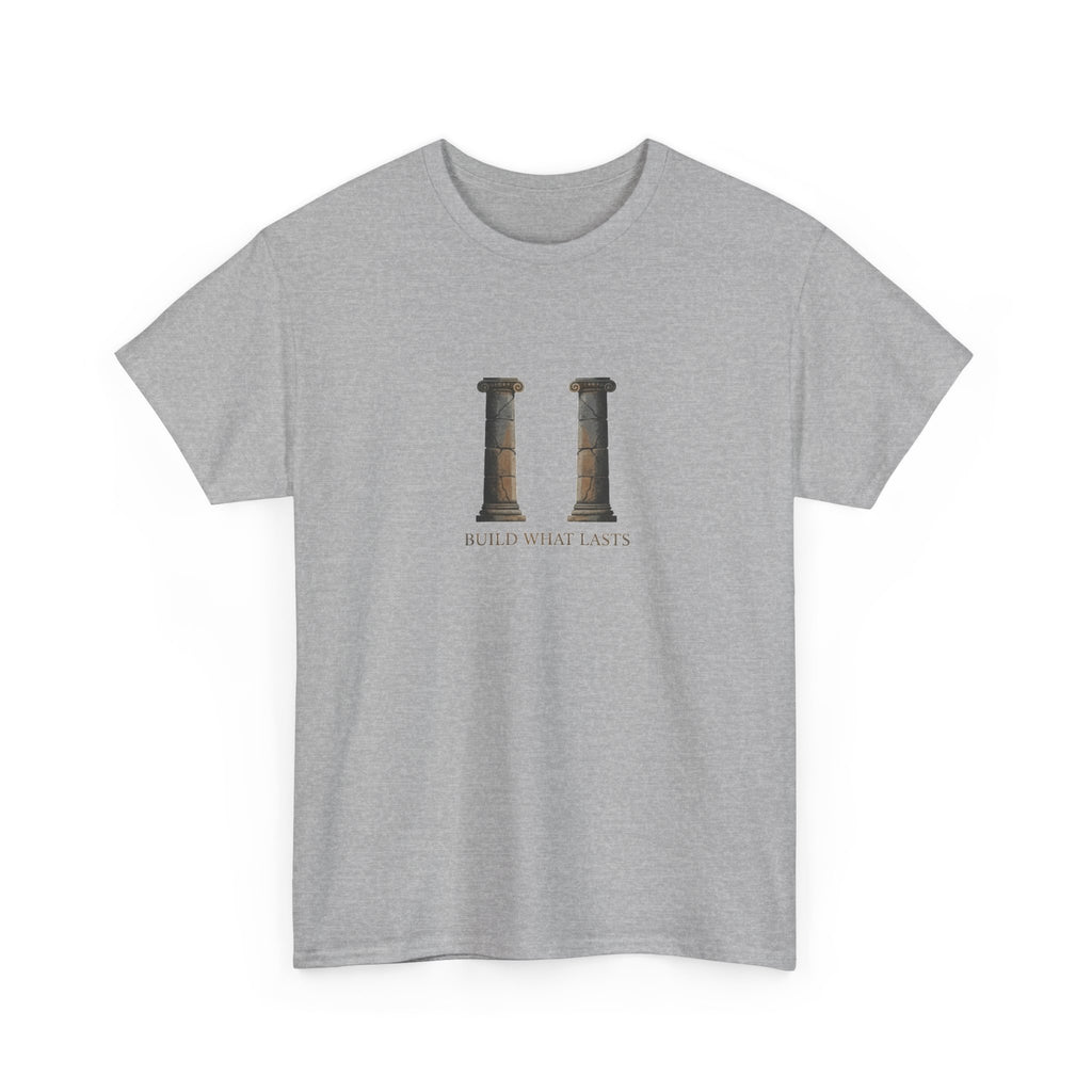 Build What Last T-Shirt