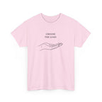 Chose The Load T-Shirt