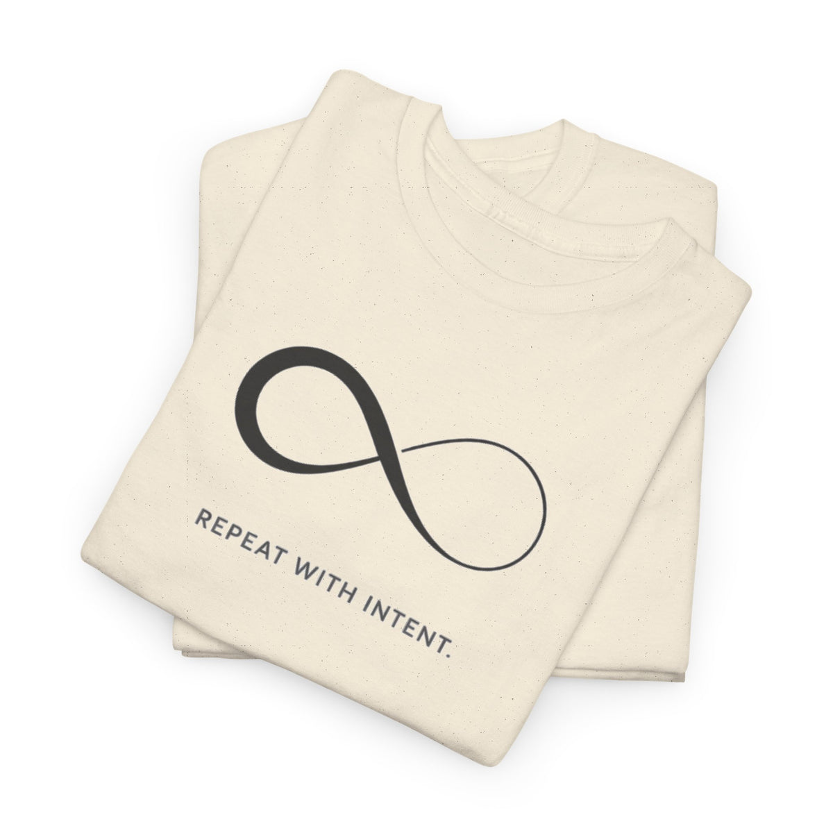 Repeat With Intent T-Shirt