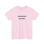 Effort T-Shirt