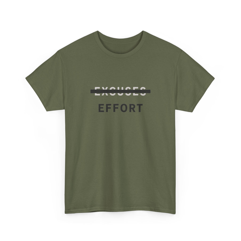 Effort T-Shirt