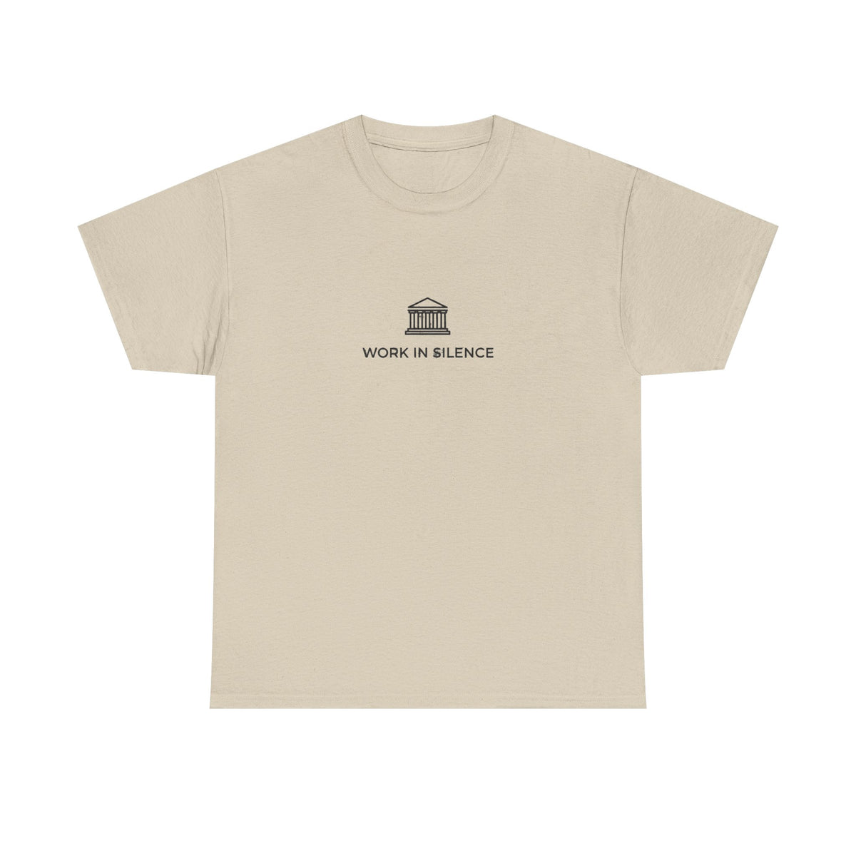 Work In Silence T-Shirt