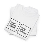 What I Control T-Shirt