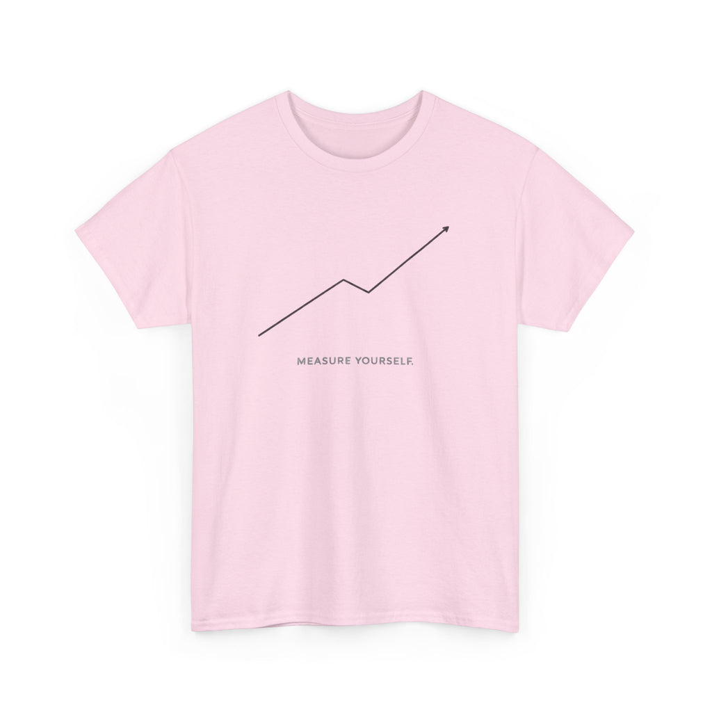 Measure Yourself T-Shirt