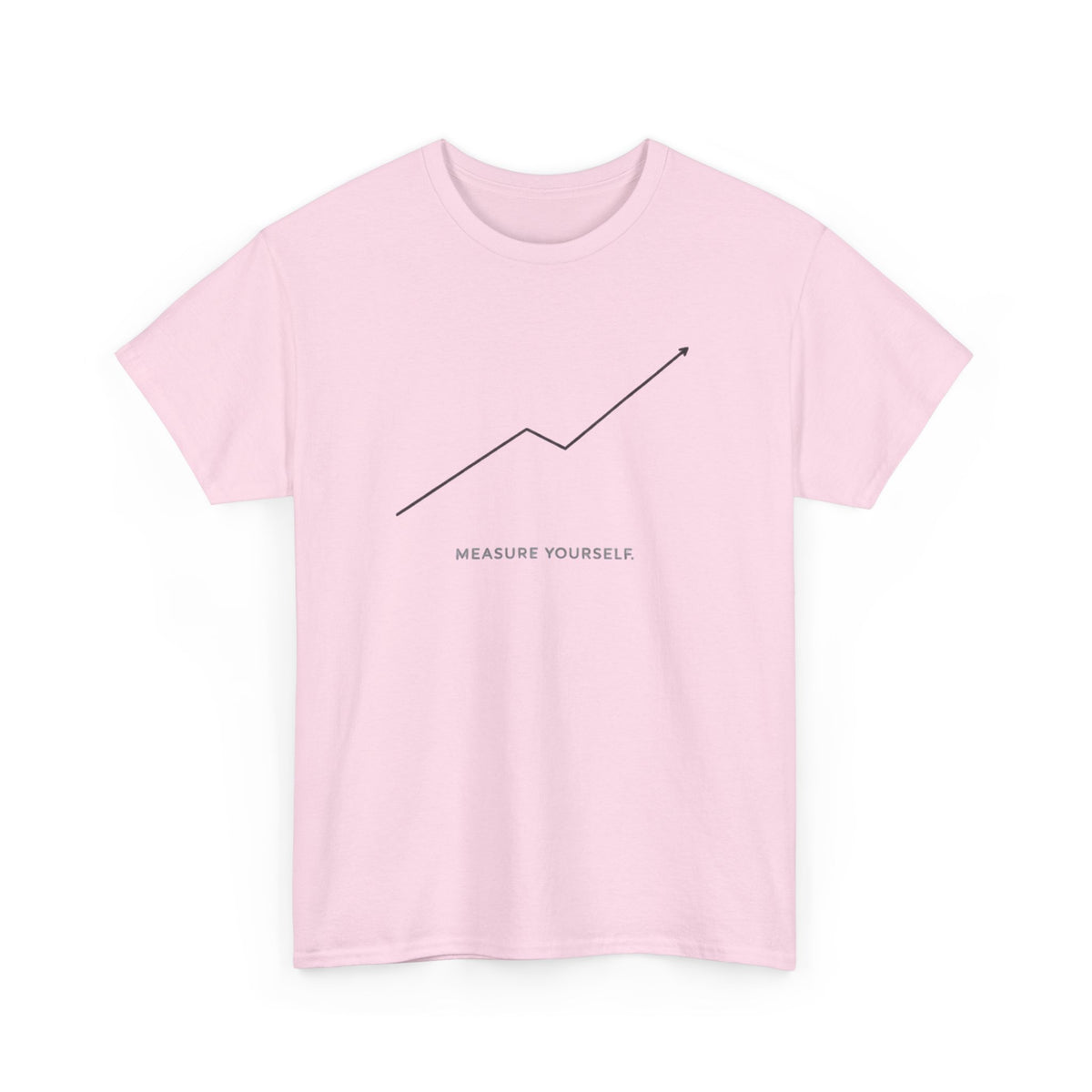 Measure Yourself T-Shirt