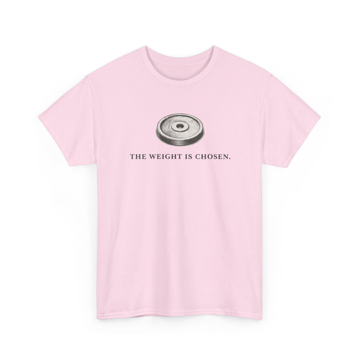 The Weight Is chosen T-Shirt