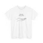 Chose The Load T-Shirt