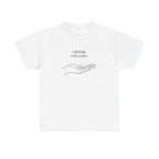 Chose The Load T-Shirt
