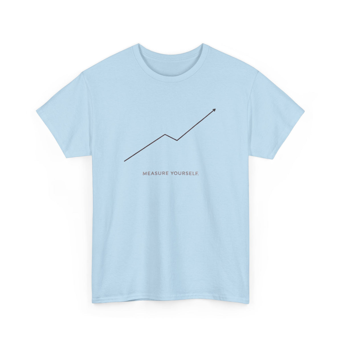 Measure Yourself T-Shirt