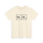 What I Control T-Shirt
