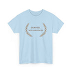 Earned Not Announced T-Shirt