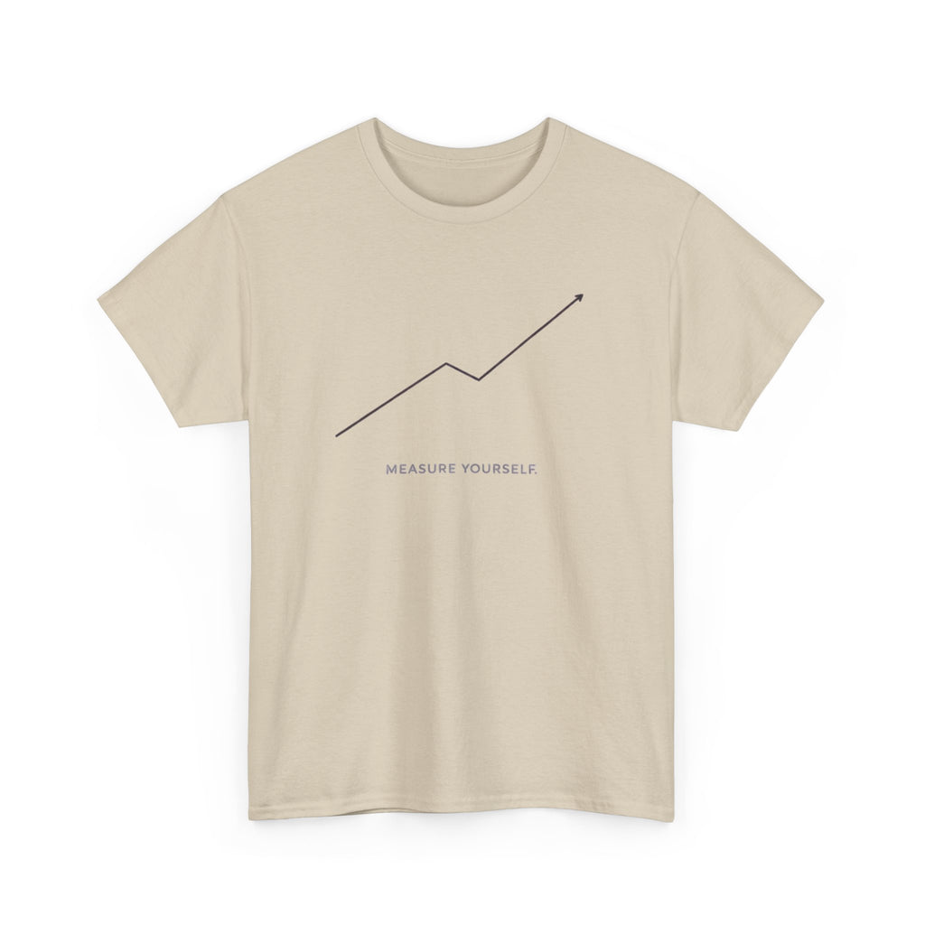Measure Yourself T-Shirt