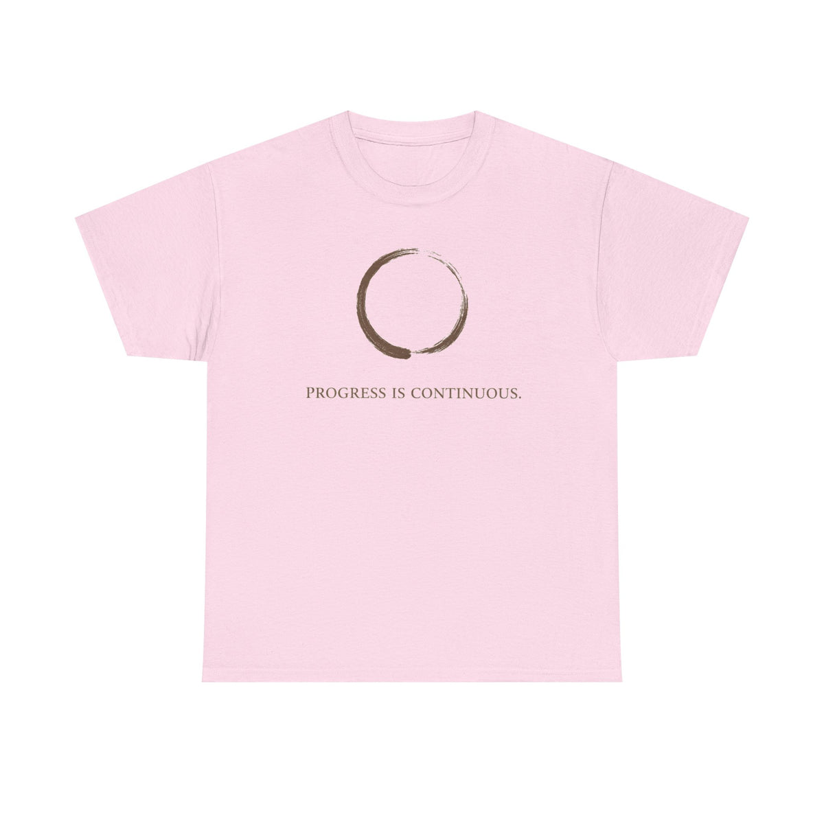 Progress Is Continuous t T-Shirt