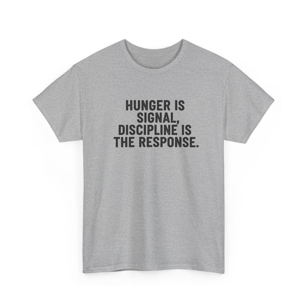 Hunger Is Signal T-Shirt