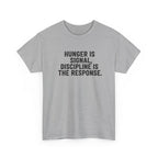 Hunger Is Signal T-Shirt