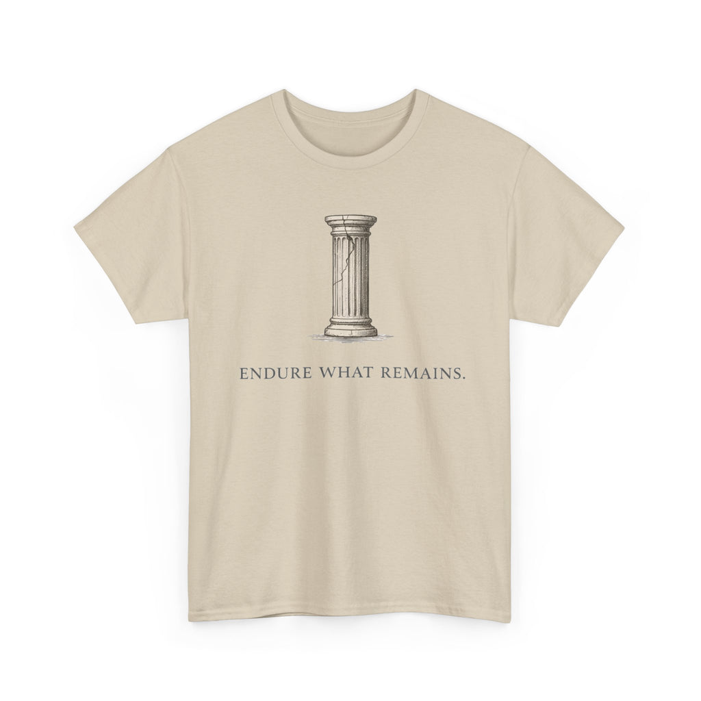 Endure What Remains T‑Shirt