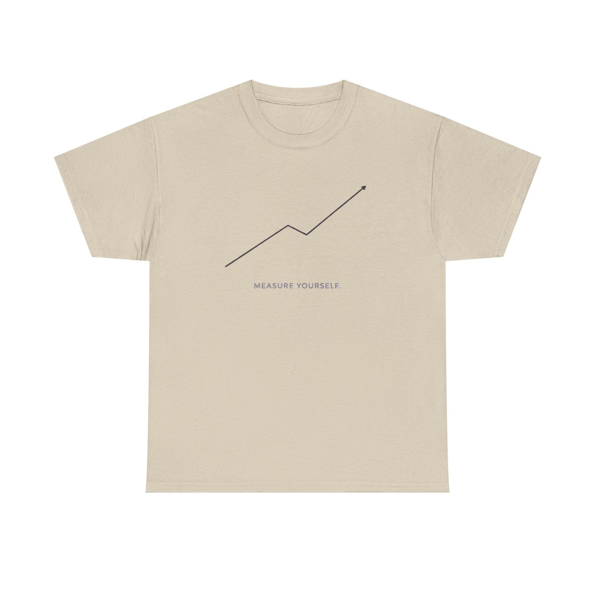 Measure Yourself T-Shirt