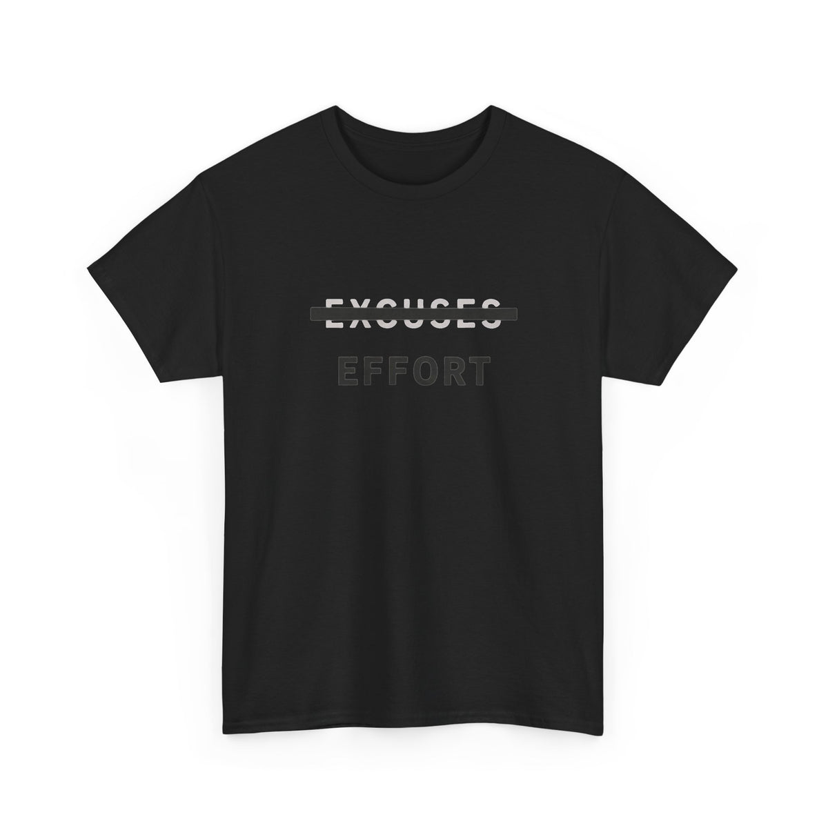 Effort T-Shirt