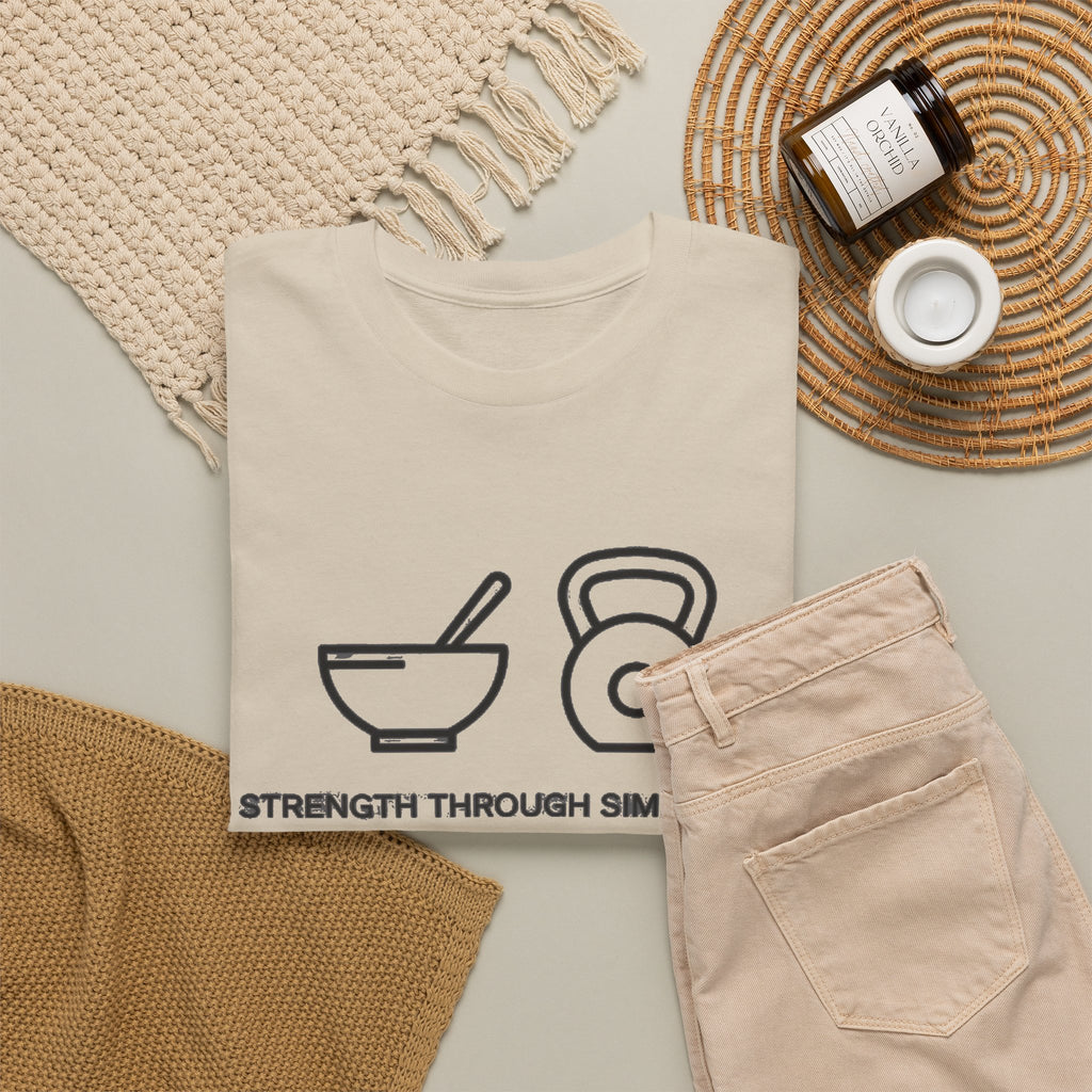 Strength Through Simplicity T-Shirt