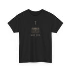 Not Yet T-Shirt