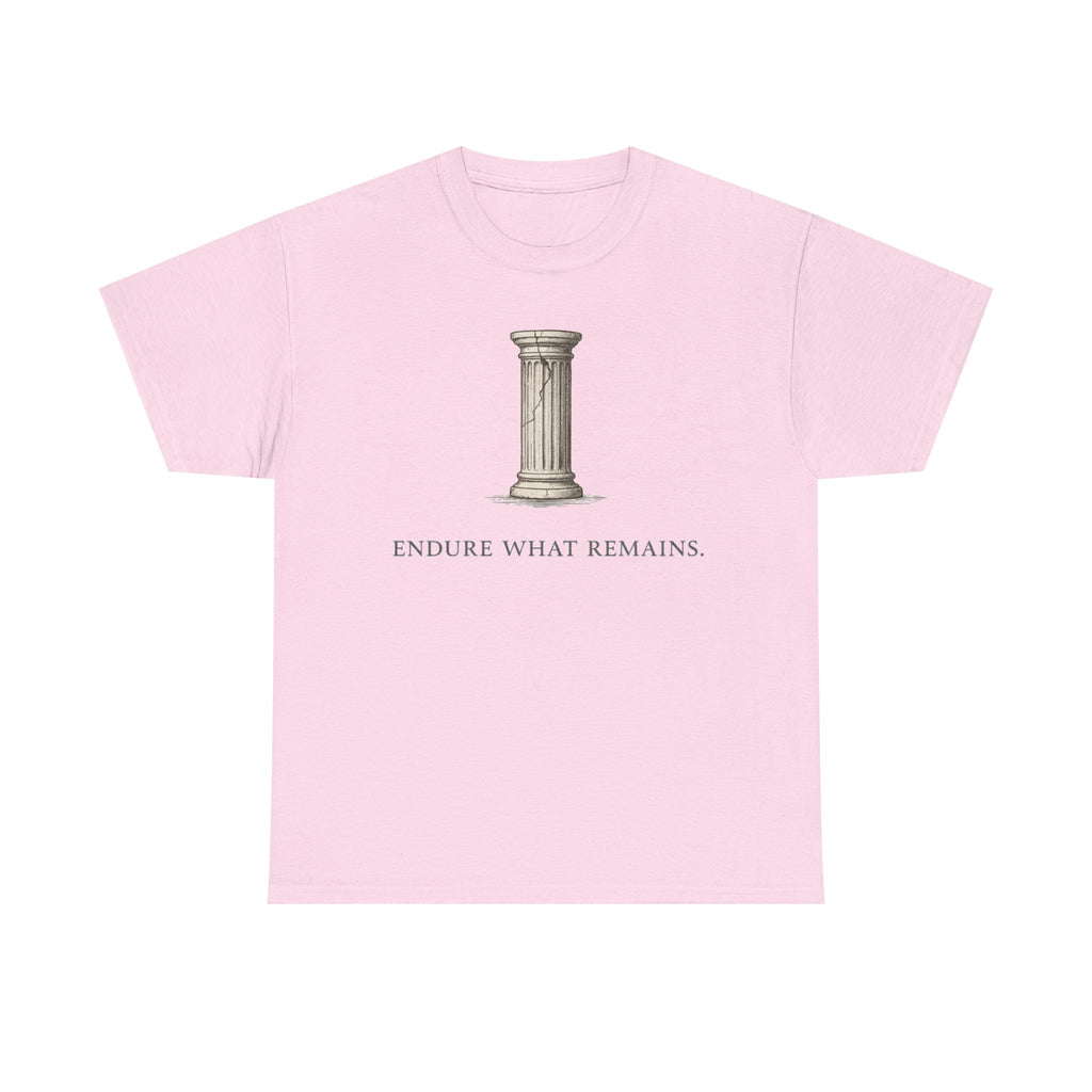 Endure What Remains T‑Shirt