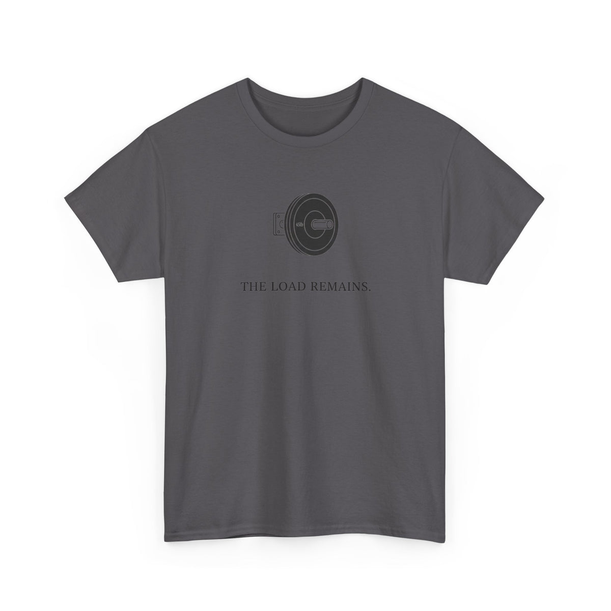 The Load Remains T-Shirt