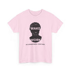 Wake Work T-Shirt