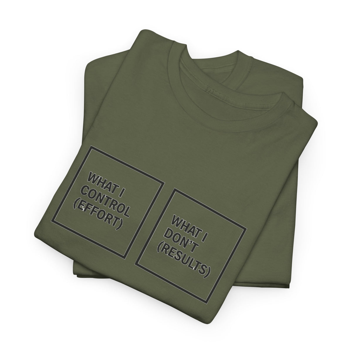 What I Control T-Shirt
