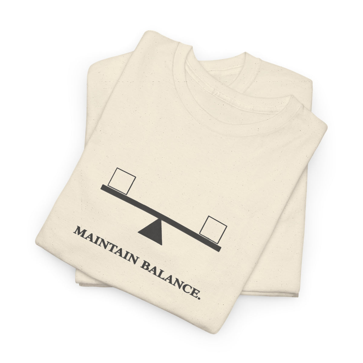 Maintain Balance T-Shirt