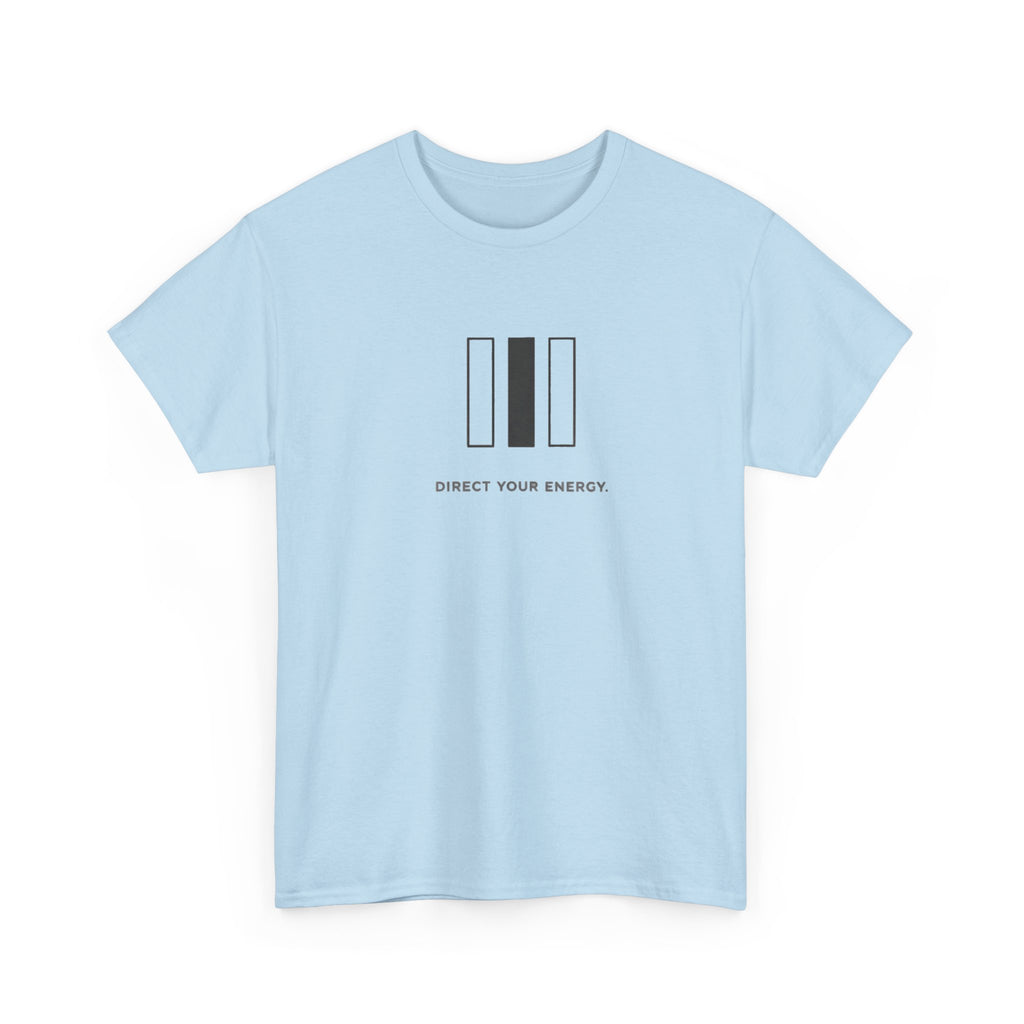Direct Your Energy T-Shirt