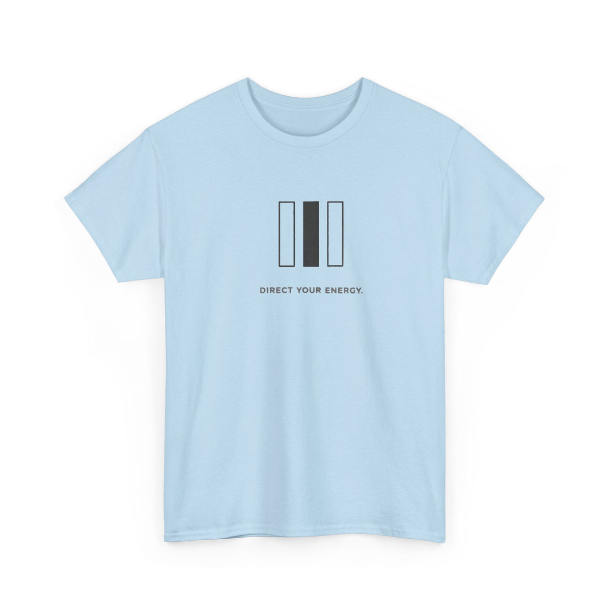 Direct Your Energy T-Shirt