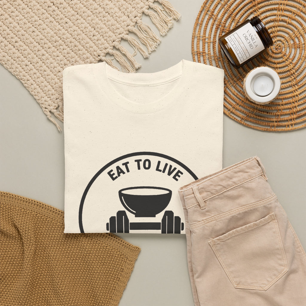 Eat to Live T-Shirt