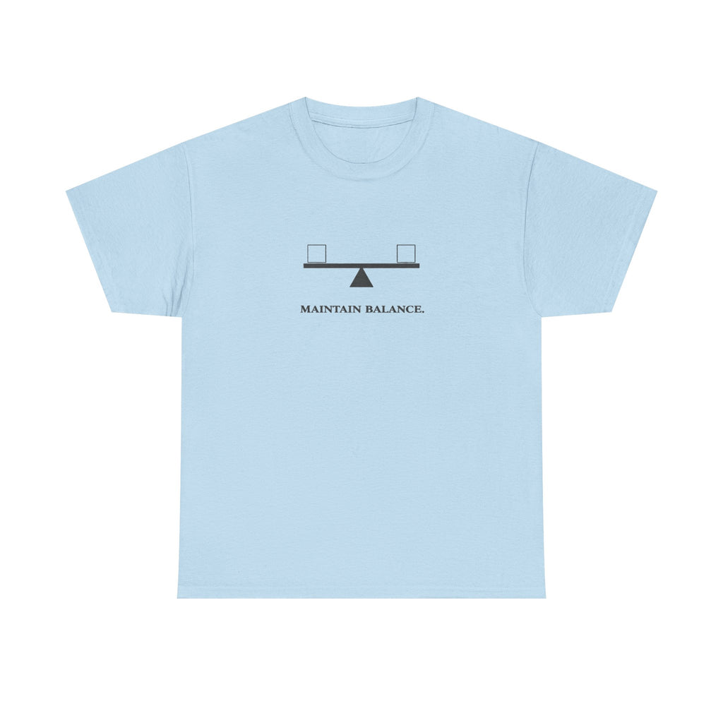 Maintain Balance T-Shirt