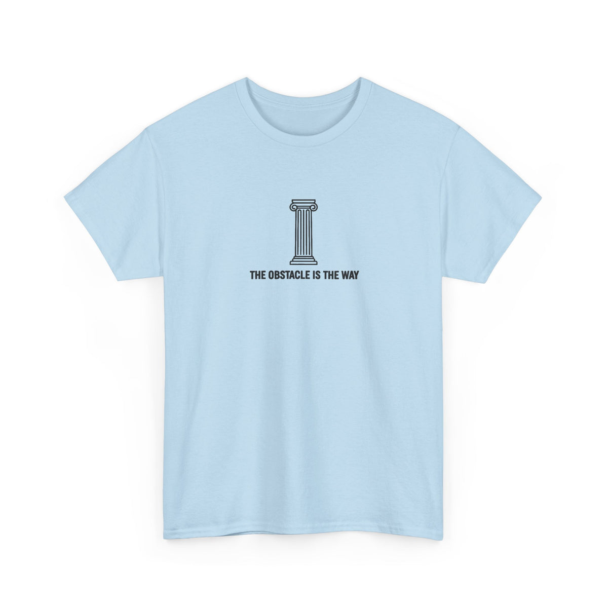 The Obstacle is The Way T-Shirt