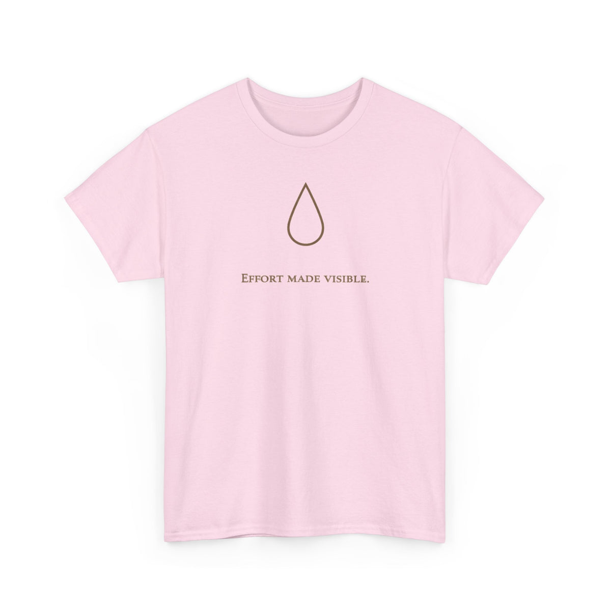 Effort Made Visible T-shirt