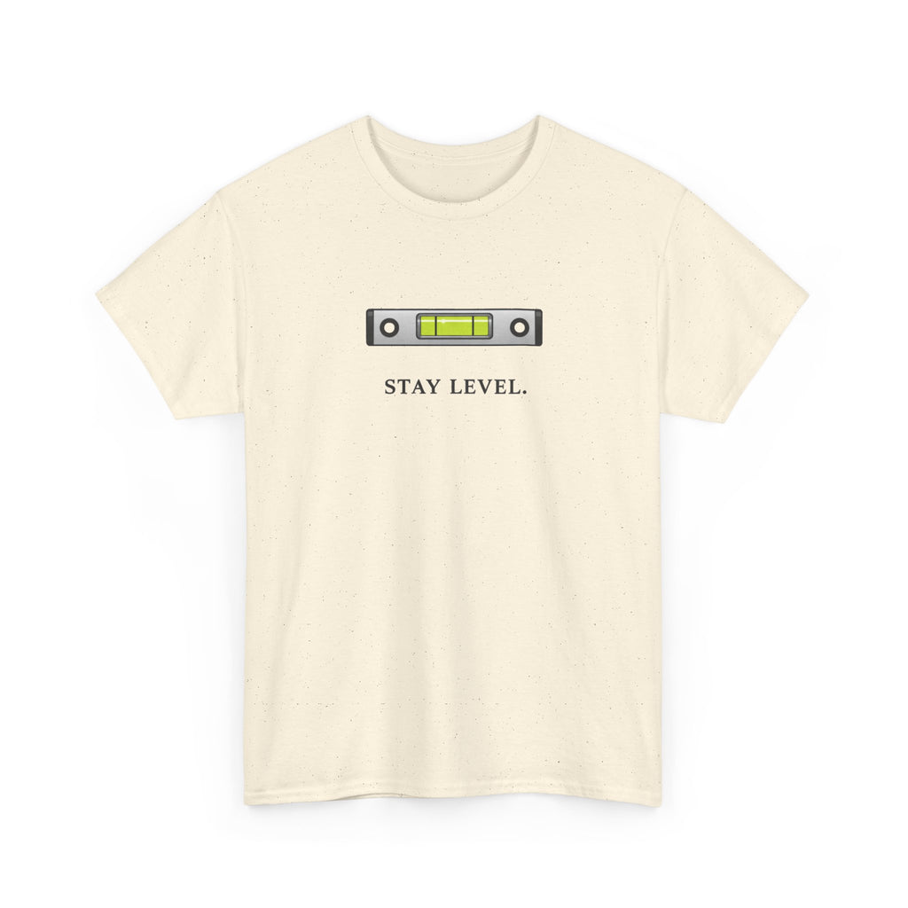 Stay Level T-Shirt