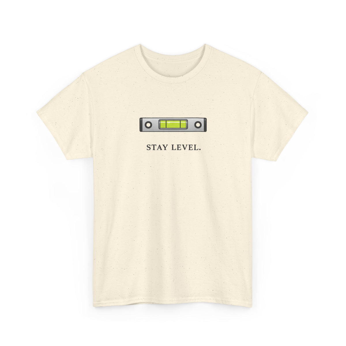 Stay Level T-Shirt