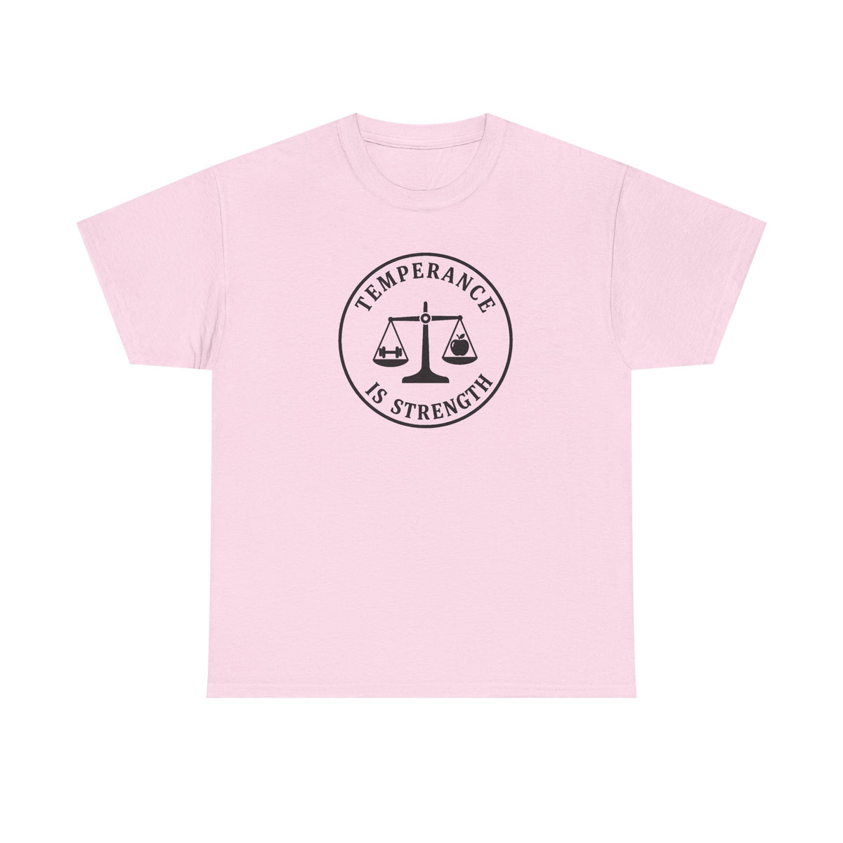 temperance Is Strenth  T-Shirt
