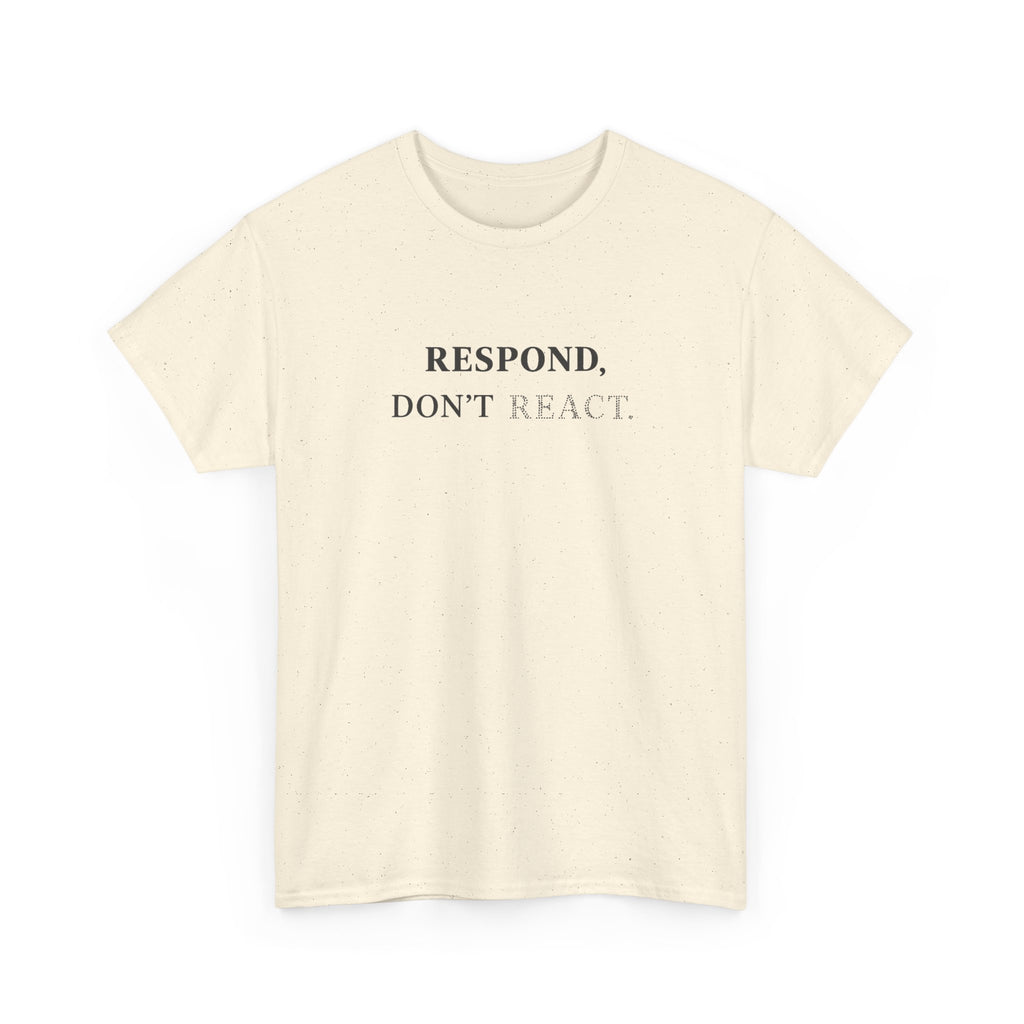 Respond T-Shirt