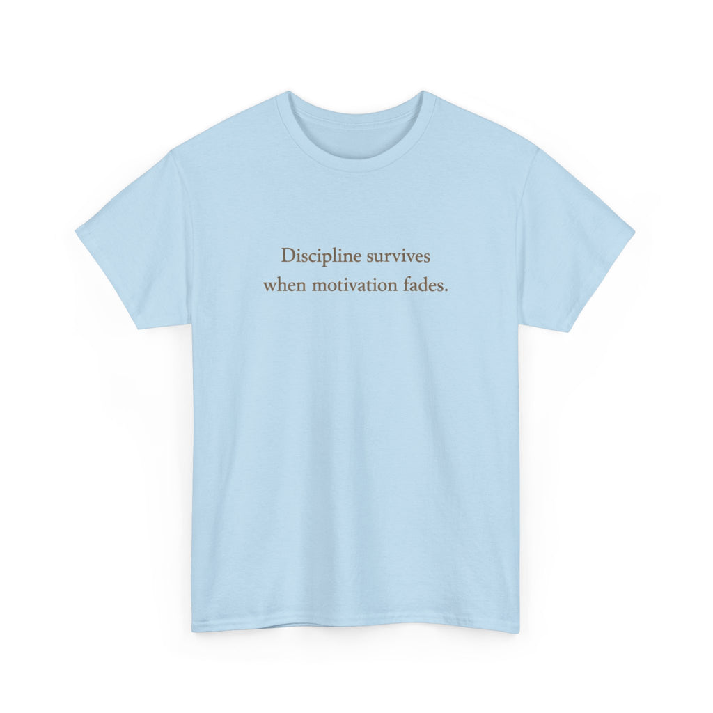 Discipline Survives T-Shirt