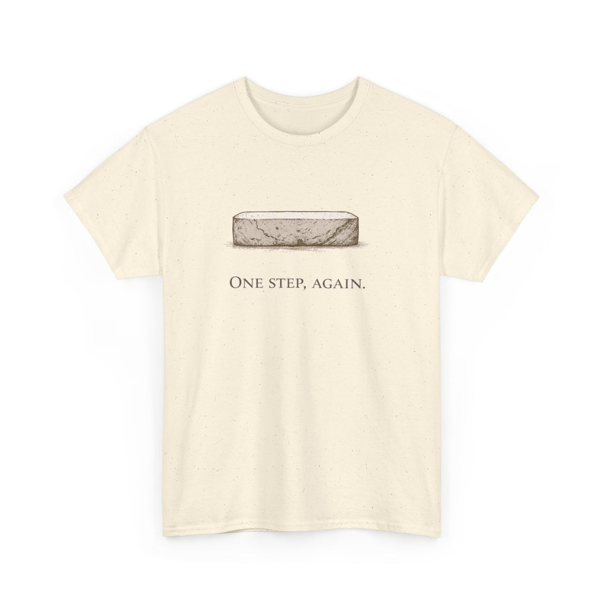 One Step, Again T-Shirt